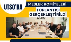 UTSO’da Meslek Komiteleri Toplantısı Gerçekleştirildi