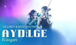 Ulubey Kanyonu’nda AYDİLGE Rüzgarı