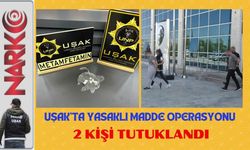 Uşak’ta Yasaklı Madde Operasyonu: 2 Kişi Tutuklandı