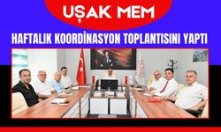Uşak MEM Haftalık Koordinasyon Toplantısını Yaptı
