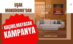 Uşak Mondihome’dan Kaçırılmayacak Kampanya