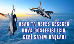 Uşak’ta Nefes Kesecek Hava Gösterisi İçin Geri Sayım Başladı