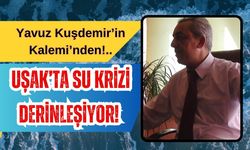 Vur birine vur Ötekine!.. Uşak’ta Su Krizi Derinleşiyor!