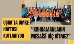 Uşak’ta UMKE Haftası Kutlanıyor