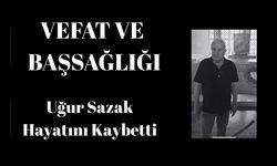 Uşak'ın Sevilen İsmi Uğur Sazak Hayatını Kaybetti