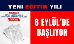 Yeni Eğitim Yılı 8 Eylül’de Başlıyor