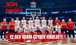 12 Dev Adam Avrupa Şampiyonası'nda Çeyrek Finalde!!!
