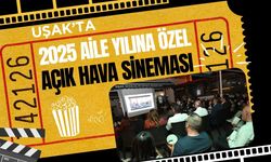 Uşak’ta 2025 Aile Yılına Özel Açık Hava Sineması