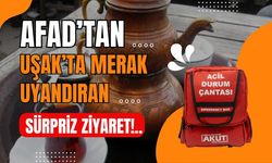 AFAD’tan Uşak’ta Merak Uyandıran Sürpriz Ziyaret!..