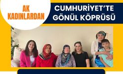 AK Kadınlardan Cumhuriyet’te Gönül Köprüsü