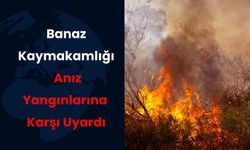 Banaz Kaymakamlığı’ndan Anız Yangınlarına Karşı Uyarı