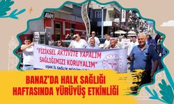 Banaz’da Halk Sağlığı Haftasında Yürüyüş Etkinliği