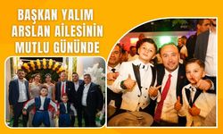 Başkan Yalım Arslan Ailesinin Mutlu Gününde