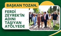 Başkan Tozan, Ferdi Zeyrek’in Adını Taşıyan Atölyede