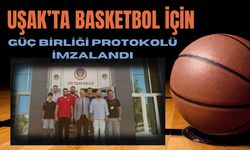 Uşak’ta Basketbol İçin Güç Birliği Protokolü İmzalandı
