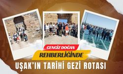 Cengiz Doğan Rehberliğinde Uşak’ın Tarihi Gezi Rotası