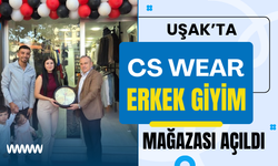 Uşak’ta CS Wear Erkek Giyim Mağazası Açıldı