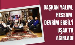 Başkan Yalım, Ressam Devrim Erbil’i Uşak’ta Ağırladı
