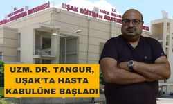 Uzm. Dr. Tangur, Uşak'ta Hasta Kabulüne Başladı