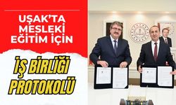 Uşak’ta Mesleki Eğitim İçin İş Birliği Protokolü