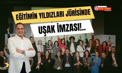 Eğitimin Yıldızları Jürisinde Uşak İmzası!..