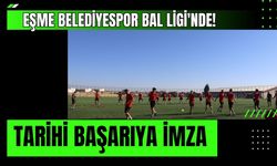 Eşme Belediyespor BAL Ligi'nde! Tarihi Başarıya İmza