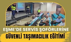 Eşme’de Servis Şoförlerine Güvenli Taşımacılık Eğitimi