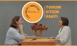 Tohum Otizm Vakfı’ndan Erken Tanı ve Eğitim Çağrısı