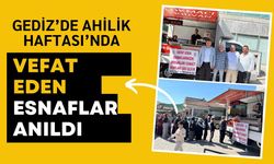 Gediz’de Ahilik Haftası’nda Vefat Eden Esnaflar Anıldı
