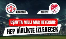 Uşak’ta Milli Maç Heyecanı: Hep Birlikte İzlenecek