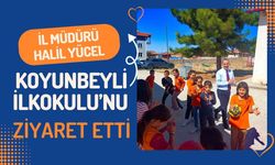 İl Müdürü Halil Yücel Koyunbeyli İlkokulu’nu Ziyaret Etti