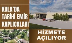 Kula’da Tarihi Emir Kaplıcaları Hizmete Açılıyor