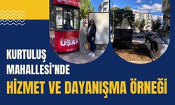 Kurtuluş Mahallesi’nde Hizmet ve Dayanışma Örneği