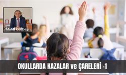 OKUL KAZALARI ve ÇARELERİ -1
