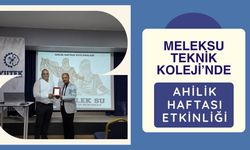 Meleksu Teknik Koleji’nde Ahilik Haftası Etkinliği