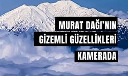 Murat Dağı’nın Gizemli Güzellikleri Kamerada