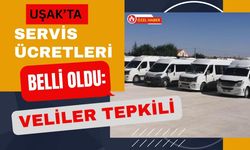 Uşak’ta Servis Ücretleri Belli Oldu: Veliler Tepkili