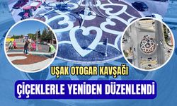 Uşak Otogar Kavşağı Çiçeklerle Yeniden Düzenlendi