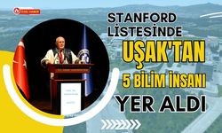 Stanford Listesinde Uşak'tan 5 Bilim İnsanı Yer Aldı