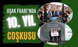 Uşak Fuarı’nda 10. Yıl Coşkusu Başladı