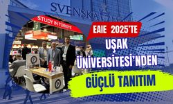 EAIE 2025’te Uşak Üniversitesi’nden Güçlü Tanıtım