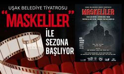 Uşak Belediye Tiyatrosu “Maskeliler” ile Sezona Başlıyor