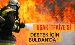 Uşak İtfaiyesi Destek İçin Buldan'da !