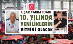 Uşak Tarım Fuarı 10. Yılında Yeniliklerin Vitrini Olacak