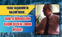 Uşak’ta öğrencilerin ulaşım çilesi ne zaman bitecek?