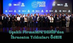 Uşaklı Firmalara DENİB’den İhracatın Yıldızları Ödülü