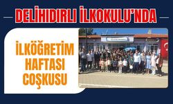 Delihıdırlı İlkokulu’nda İlköğretim Haftası Coşkusu