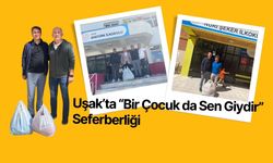 Uşak’ta “Bir Çocuk da Sen Giydir” Seferberliği