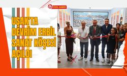 Uşak’ta Devrim Erbil Sanat Köşesi Açıldı