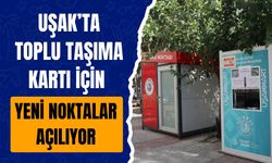 Uşak’ta Toplu Taşıma Kartı İçin Yeni Noktalar Açılıyor